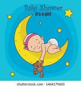 baby shower card. Baby girl sleeping on the moon with teddy bear