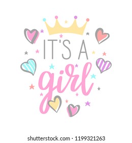 Baby shower card – It is a girl. Vector lettering.