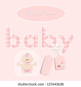 baby shower card, for baby girl,with newborn baby and pink fabric gingham patchwork  baby letters.Vector eps10, illustration.