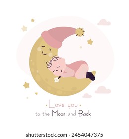 Tarjeta de baby shower. Bebé bebé durmiendo abrazando la luna. Inscripción te amo a la luna y de regreso. Bienvenido bebé recién nacido. Diseño adecuado para tarjeta de felicitación, póster o impresión en la camiseta. Ilustración vectorial