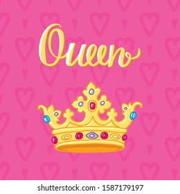 Baby shower card. Pink background pattern with hearts. Gold Crown. Lettering Queen.