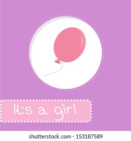 Baby shower card with pink balloon. It's a girl. Vector illustration.