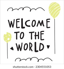 Baby shower cart design with  Handwritten lettering -  Welcome to the world