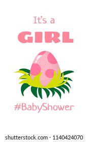 Baby Shower greeting card or invitation with pink dinosaur egg and text "it's a girl". Egg is made in simple flat style. For baby shower party, poster, banner, logo, icon. 