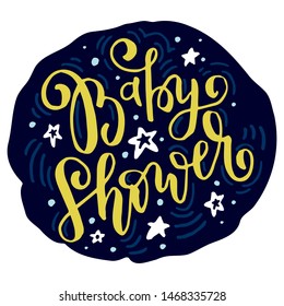 Baby Shower handwritten lettering quote for posters, greeting cards, invitations, banners. Vector illustratio EPS 10.