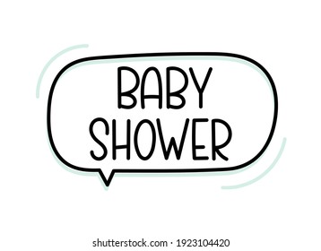Baby shower. Handwritten text in speech bubble