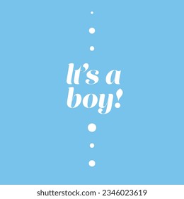 Baby shower He or she Boy or Girl gender reveal its a boy its a girl it's a boy it's a girl text with dots