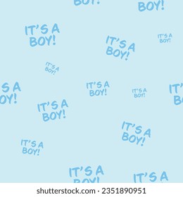 Baby shower He or she Boy or Girl gender reveal its a boy its a girl it's a boy it's a girl text typography seamless pattern