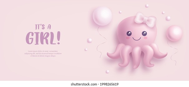 Baby shower invitation with cartoon octopus and helium balloons on pink background. It's a girl. Vector illustration