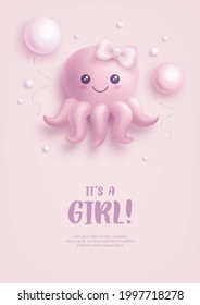 Baby shower invitation for baby girl with cartoon octopus and helium balloons on pink background. It's a girl. Vector illustration