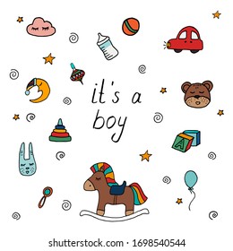 Baby shower invitation "It's a boy". Rocking  horse, moon, bottle of milk, cloud, rattle, yule, toy car, bear, hare in doodle style. Concept for printing, invitations, baby products and accessories