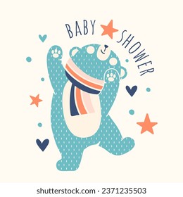 Baby shower party or Happy Birthday concept with fun hand drawn doodle style bear cub. Cute funny teddy bear and greeting. Nursery pastel color print for kids t-shirts, sleepwear or bedroom decor.