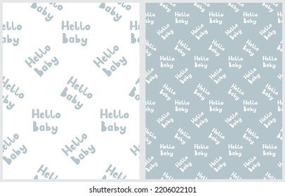 Baby Shower Seamless Vector Patterns with Handwritten Hello Baby Isolated on a White and Pastel Blue Background. Boy's Welcome Party Print ideal for Fabric, Textile, Wrapping Paper.