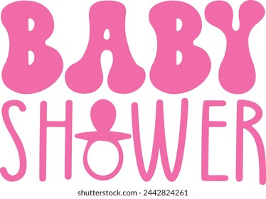 Baby shower typography clip art design on plain white transparent isolated background for card, shirt, hoodie, sweatshirt, apparel, tag, mug, icon, poster or badge