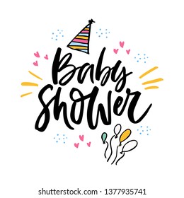 Baby shower vector lettering. Festive handwritten ink calligraphy isolated design element. Welcoming newborn party celebration invitation. Brush stroke phrase with cartoon balloons and party hats