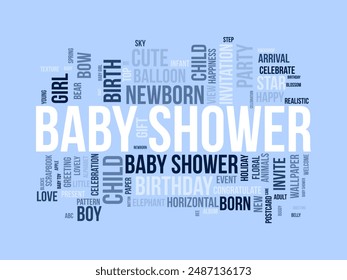 Baby Shower wordcloud template. Newborn baby greeting concept vector background.