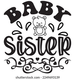 Baby Sister t-shirt design vector file