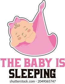 The baby is sleeping, baby shower card, invitation greeting birthday card, T-shirt graphics for kids vector illustration