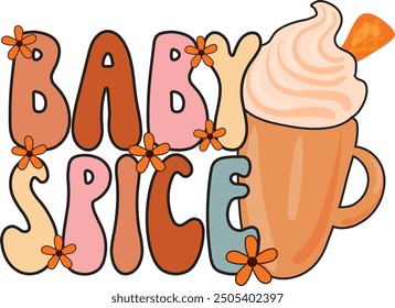Baby spice, Fall PNG Vector T-shirt Design