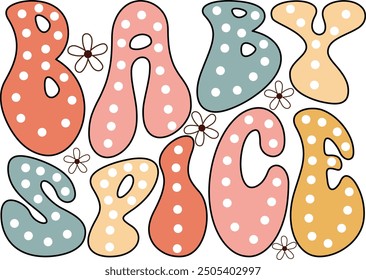 Baby spice Fall PNG Vector T-shirt Design