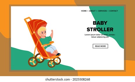 In Baby Stroller Enjoying Little Boy Child Vector. Happy Smiling Small Boy In Baby Stroller Carrying In Park. Character Kid In Pram For Walking With Parents Outside Web Flat Cartoon Illustration