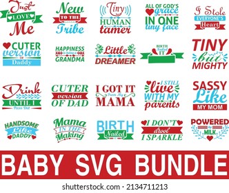 Baby Svg Bundle.Baby T-shirt Design Svg Bundle.