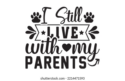 Baby Svg, Baby Svg Design, Baby Funny Graphics hello Svg Design, Daddy lover, mom lover, Daddy and mom svg, Baby t shirt vector