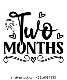 Baby SVG Quotes, Newborn, Infant, Children, T-Shirt Design, Typography T-Shirt, Cut Files, Illustration, Decoration And Many More.