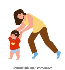 Baby Toddler Taking First Steps With Mother Vector. Baby Toddler Learning To Walk With Mom, Woman Help Support Cute Unstable Walking. Characters Happy Family Flat Cartoon Illustration