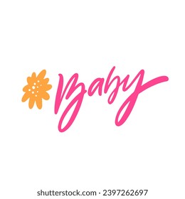Baby word pink color script sign and flower. Modern calligraphy lettering vector art. Isolated on white background.