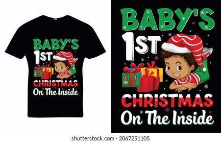 Baby's 1st Christmas On The Inside - Christmas T-shirt Design, Vintages Tshirt, Vector, Christmas Tree, Happy Christmas Day Gift