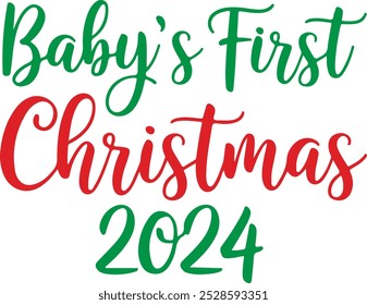 
Baby's first Christmas 2024 vector, My first Christmas, Our first Christmas T Shirt,1st Christmas Vector, Winter cut file,New Born 2024 Vector