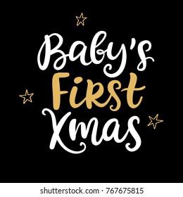 Baby's First Christmas ink hand lettering phrase. Greeting card with brush calligraphy on black background. Vector illustration.