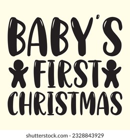 Baby's First Christmas   t shirt design, vector file 