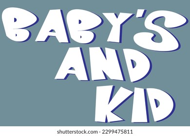 baby's and kis - art illustration