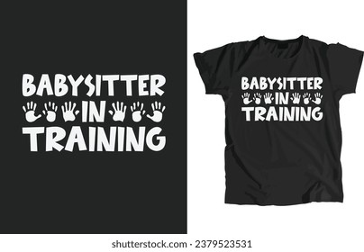 Babysitter Design File. That allow to print instantly Or Edit to customize for your items such as t-shirt, Hoodie, Mug, Pillow, Decal, Phone Case, Tote Bag, Mobile Popsocket etc.