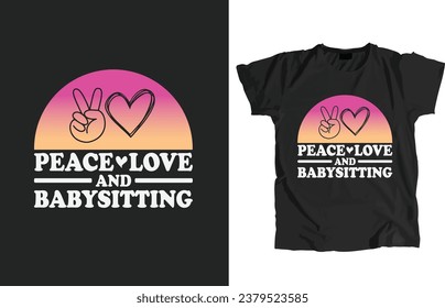 Babysitter Design File. That allow to print instantly Or Edit to customize for your items such as t-shirt, Hoodie, Mug, Pillow, Decal, Phone Case, Tote Bag, Mobile Popsocket etc.