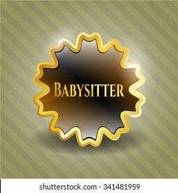 Babysitter gold shiny badge