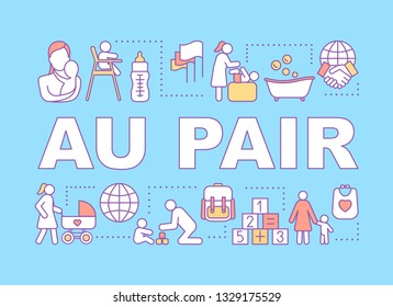 Babysitting Au Pair concepts banner. International nannies, babysitting programs. Presentation, website. Isolated lettering typography idea with linear icons. Vector outline illustration