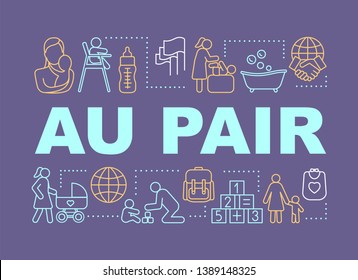 Babysitting Au Pair concepts banner. Presentation, website. Isolated lettering typography idea with linear icons. International nannies, babysitting programs. Vector outline illustration