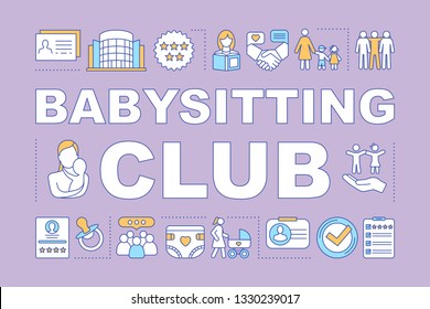 Babysitting club word concepts banner. Childcare assistance, babysitter community, nanny rates. Presentation, website. Isolated lettering typography idea with linear icons. Vector outline illustration