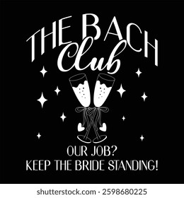 The Bach Club  Bachelorette Party T-shirt Design