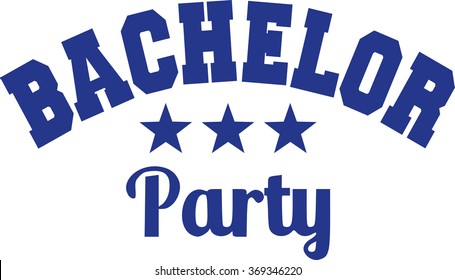 Bachelor party with college font