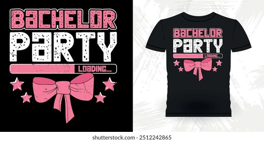 Bachelor Party  Loading Funny Retro Vintage Bachelor Party T-shirt Design