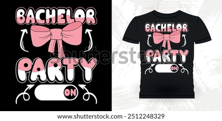 Bachelor Party Mode On Funny Retro Vintage Bachelor Party T-shirt Design