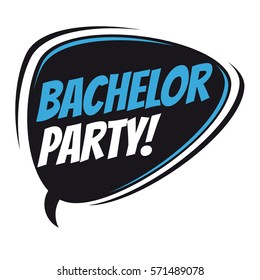 bachelor party retro speech bubble