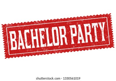 Bachelor party sign or stamp on white background, vector illustration