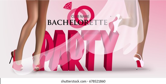 Bachelorette party banner with  big volume letters and lady's legs. Vector illustration