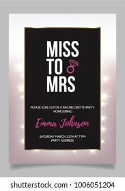 Bachelorette party, bridal shower calligraphy invitation card with golden glitter vector element and black background. Miss to Mrs.