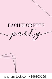 Bachelorette party, bridal shower calligraphy invitation card, banner or poster lettering vector design. 